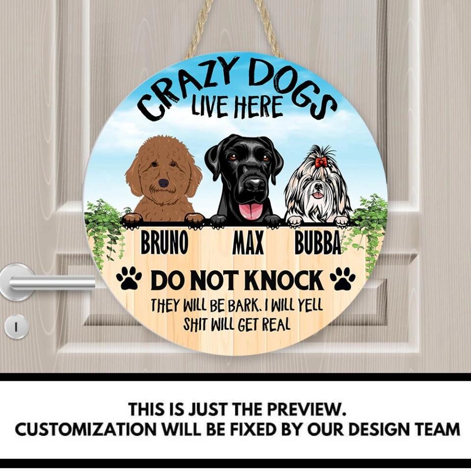 Crazy Dog Lives Here - Personalized Wooden Door Sign