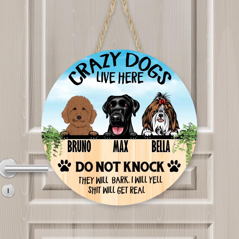 Crazy Dog Lives Here - Personalized Wooden Door Sign