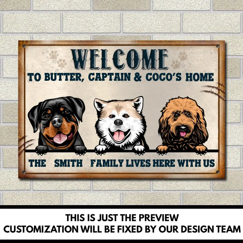 Welcome To Our Home Dog - Personalized Metal Sign