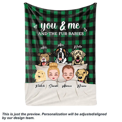 You & Me and The Fur Babies - Personalized Blanket