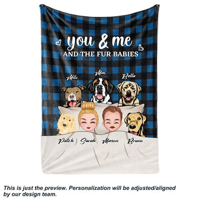 You & Me and The Fur Babies - Personalized Blanket