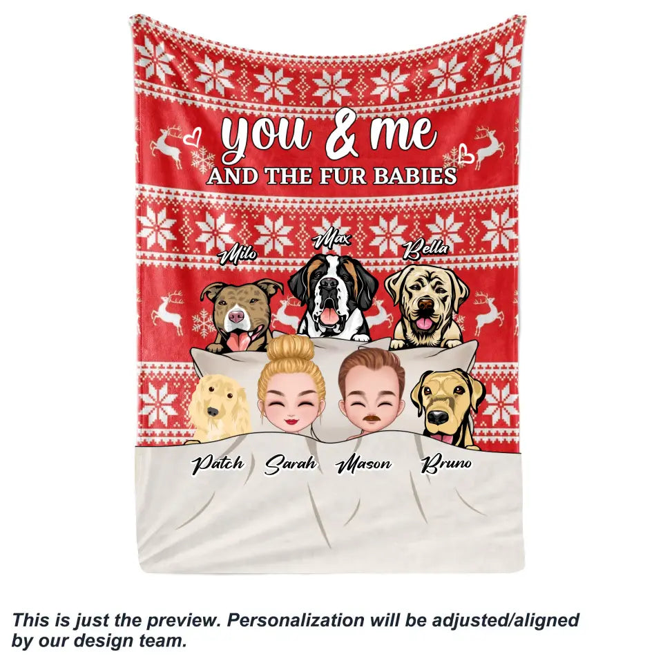 You & Me and The Fur Babies - Personalized Blanket